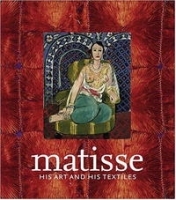 Matisse, His Art and His Textiles артикул 2311a.