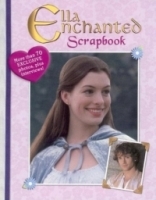 Ella Enchanted Scrapbook : Movie Tie-In артикул 2375a.