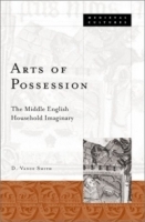 Arts of Possession: The Middle English Household Imaginary (Medieval Cultures, V 33) артикул 2378a.