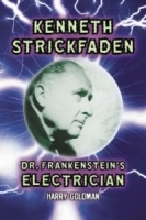 Kenneth Strickfaden, Dr Frankenstein's Electrician артикул 2468a.