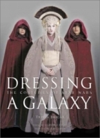 Dressing a Galaxy : The Costumes of Star Wars артикул 2515a.