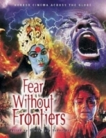 Fear Without Frontiers: Horror Cinema Across the Globe артикул 2518a.