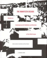 The Manifesta Decade: Debates on Contemporary Art Exhibitions and Biennials in Post-Wall Europe артикул 2352a.