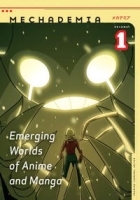 Mechademia 1: Emerging Worlds of Anime and Manga (Mechademia) артикул 2478a.